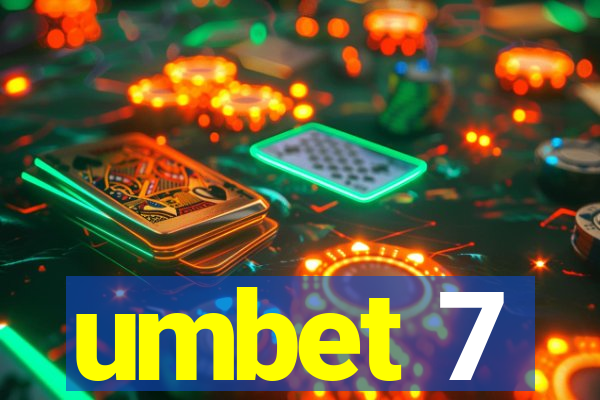 umbet 7